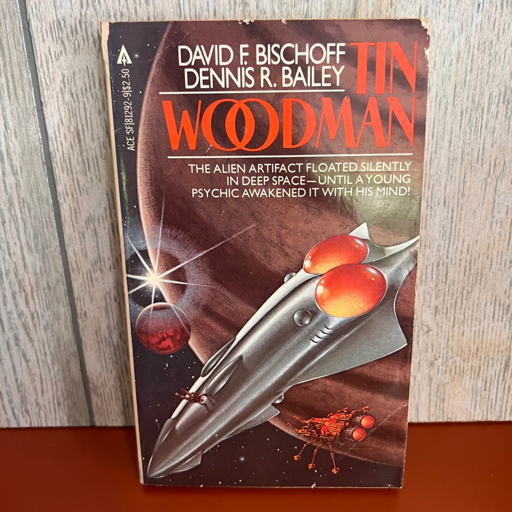 Tin Woodman David F Bischoff Dennis R Bailey Ace Books 1982 Sci-Fi Paperback
